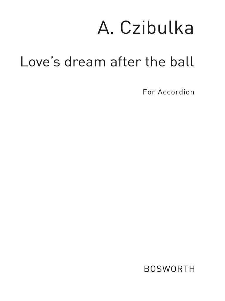 A. Czibulka: Love's Dream After The Ball